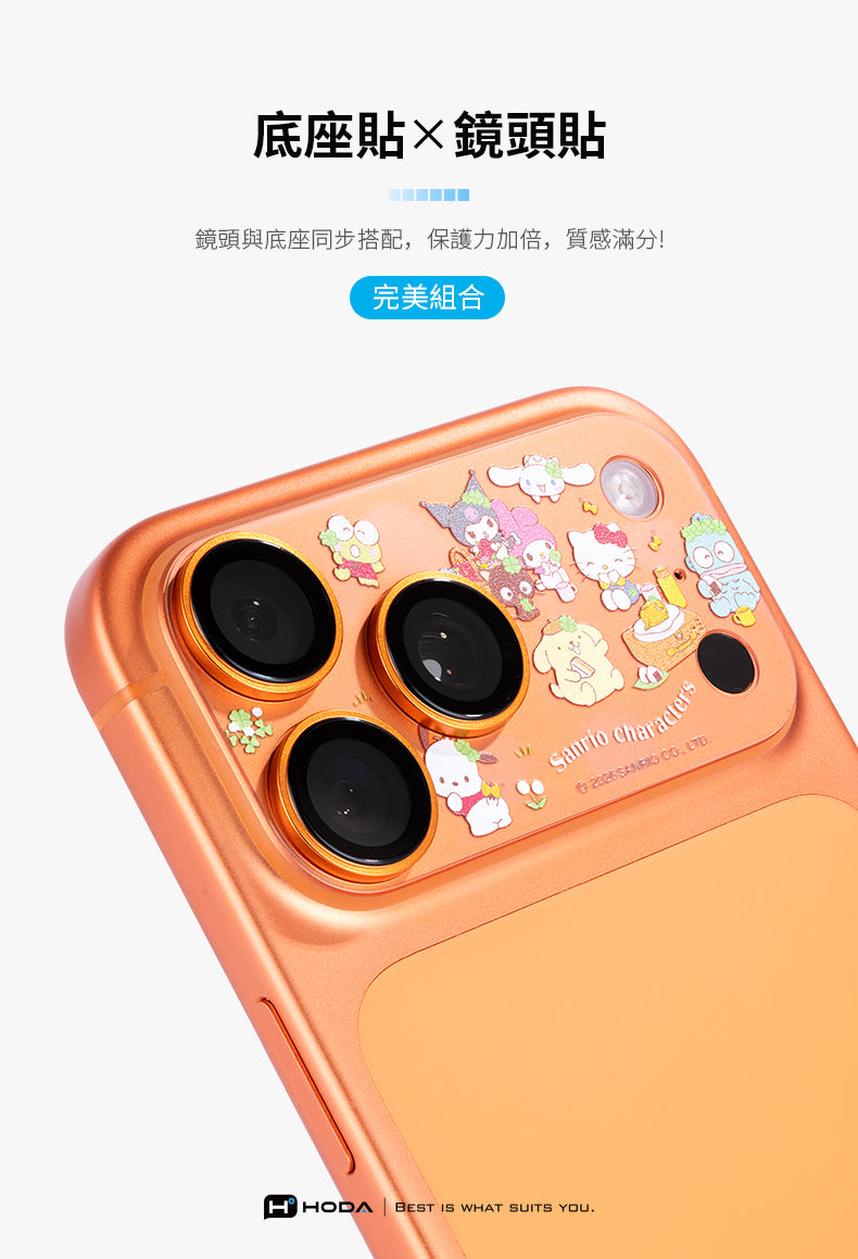 底座貼鏡頭貼鏡頭與底座同步搭配,保護力加倍,質感滿分!完美組合HHODA BEST IS WHAT SUITS YOU characters